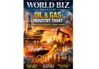 Global Oil and Gas Industry Analysis 2026–2030 | World Biz Magazine