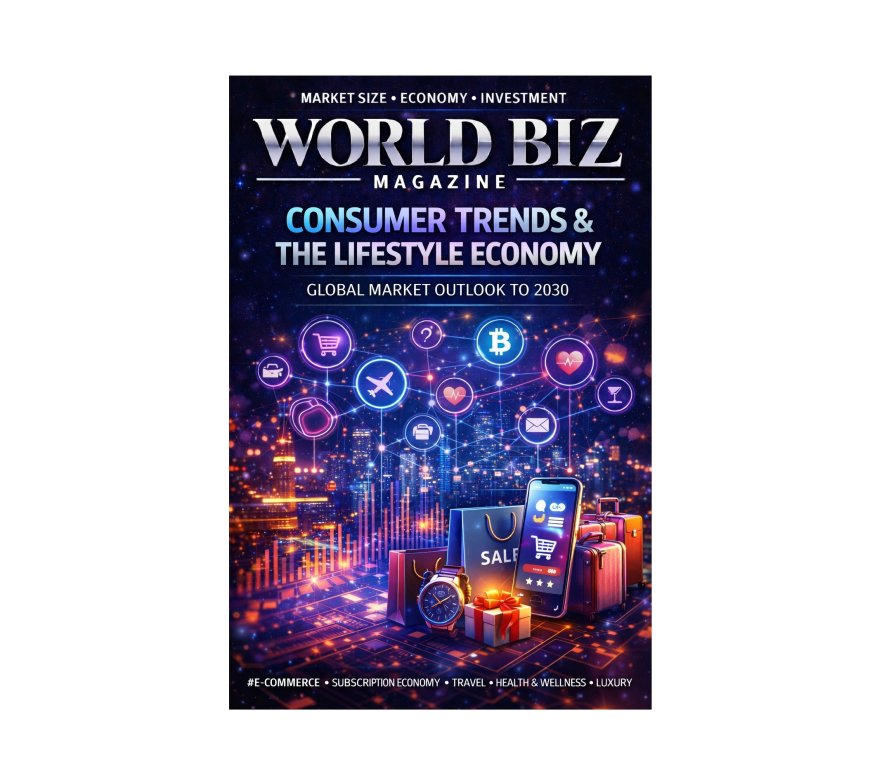 Experience Economy & Retail Evolution: Global Consumer Market Report 2026-2030