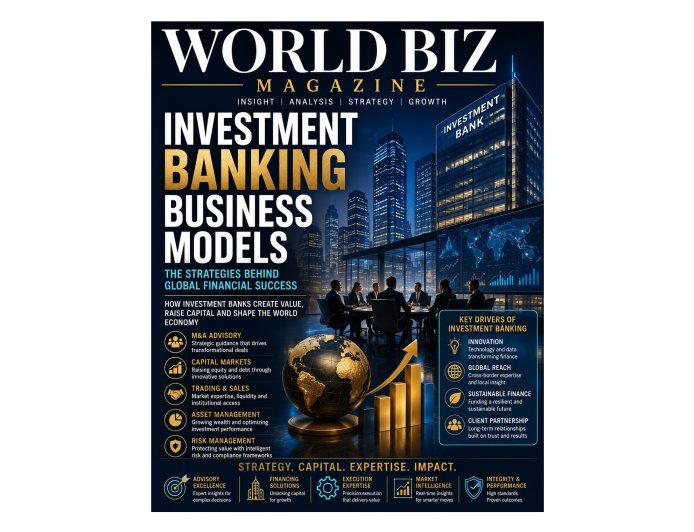 Investment Banking Business Models: How Global Financial Institutions Operate