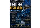 Credit Risk Regulation in Banking: Managing Lending Risk and Strengthening Financial Stability